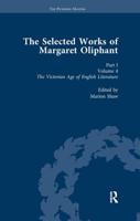 The Selected Works of Margaret Oliphant, Part I Volume 4