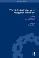 The Selected Works of Margaret Oliphant, Part V Volume 21