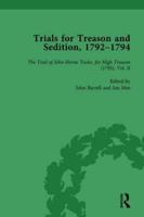 Trials for Treason and Sedition, 1792-1794, Part II Vol 7