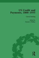 US Credit and Payments, 1800-1935, Part II Vol 6