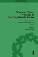 Women's Travel Writings in Post-Napoleonic France, Part II Vol 6