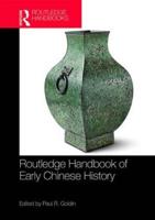 Routledge Handbook of Early Chinese History