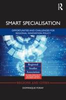 Smart Specialisation: Opportunities and Challenges for Regional Innovation Policy