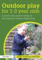 Outdoor Play for 1-3 Year Olds