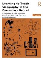 Learning to Teach Geography in the Secondary School