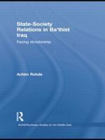 State-Society Relations in Ba'thist Iraq: Facing Dictatorship