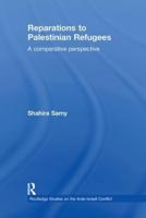 Reparations to Palestinian Refugees: A Comparative Perspective