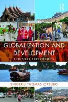Globalization and Development. Volume II Country Experiences