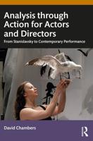 Analysis Through Action for Actors and Directors