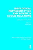 Ideological Representation and Power in Social Relations: Literary and Social Theory