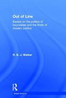 Out of Line: Essays on the Politics of Boundaries and the Limits of Modern Politics