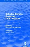Selected Genetic Papers of J.B.S. Haldane