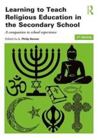 Learning to Teach Religious Education in the Secondary School: A Companion to School Experience