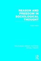 Reason and Freedom in Sociological Thought