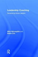 Leadership Coaching: Developing braver leaders
