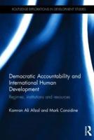 Democratic Accountability and International Human Development: Regimes, institutions and resources