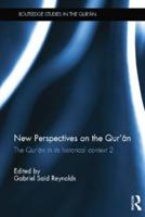 New Perspectives on the Qur'an: The Qur'an in its Historical Context 2