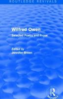 Wilfred Owen (Routledge Revivals): Selected Poetry and Prose