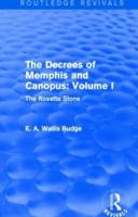 The Decrees of Memphis and Canopus. Volume I The Rosetta Stone