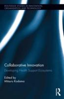 Collaborative Innovation: Developing Health Support Ecosystems