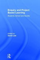 Enquiry and Project Based Learning