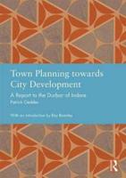 Town Planning Towards City Development