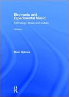 Electronic and Experimental Music