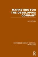Marketing for the Developing Company