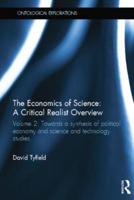 The Economics of Science Volume 2 Towards a Synthesis of Political Economy and Science and Technology Studies