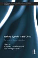 Banking Systems in the Crisis: The Faces of Liberal Capitalism