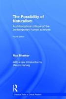The Possibility of Naturalism: A philosophical critique of the contemporary human sciences