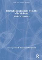 International Relations from the Global South : Worlds of Difference