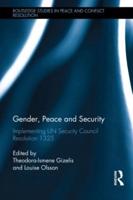 Gender, Peace and Security: Implementing UN Security Council Resolution 1325
