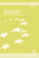 Party Strategies in Western Europe: Party Competition and Electoral Outcomes