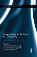 Energy Security for the EU in the 21st Century: Markets, Geopolitics and Corridors