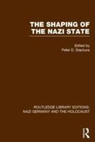 The Shaping of the Nazi State