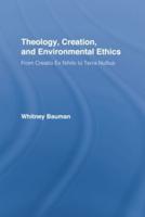 Theology, Creation, and Environmental Ethics: From Creatio Ex Nihilo to Terra Nullius