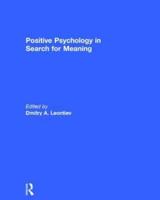 Positive Psychology in Search for Meaning