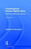 Contemporary Human Rights Ideas: Rethinking theory and practice