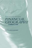 Financial Geography: A Banker's View