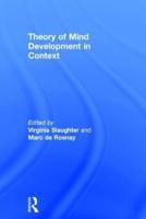 Theory of Mind Development in Context