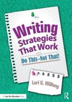 Writing Strategies That Work: Do This--Not That!