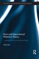 Kant and International Relations Theory: Cosmopolitan Community-building