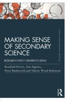 Making Sense of Secondary Science: Research into children's ideas