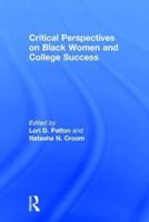 Critical Perspectives on Black Women and College Success