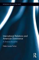 International Relations and American Dominance