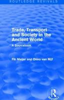 Trade, Transport and Society in the Ancient World