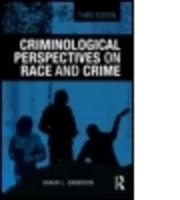 Criminological Perspectives on Race and Crime