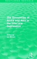 The Economies of Africa and Asia in the Inter-War Depression