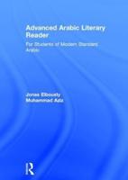 Advanced Arabic Literary Reader